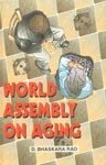 Stock image for World Assembly on Aging 1st Edition for sale by Books in my Basket