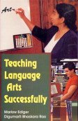 Stock image for Teaching Language Arts Successfully for sale by Books Puddle