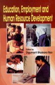 9788171416813: Education, Employment and Human Resource Development