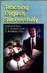 9788171417070: Teaching English Successfully