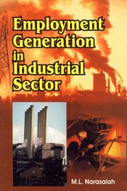 Stock image for Employment Generation in Industrial Sector 1st Edition for sale by Books in my Basket