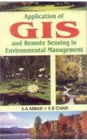 Stock image for Application of GIS and Remote Sensing in Environmental Management for sale by Books Puddle