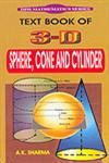 Text Book of 3-D Sphere, Cone and Cylinder