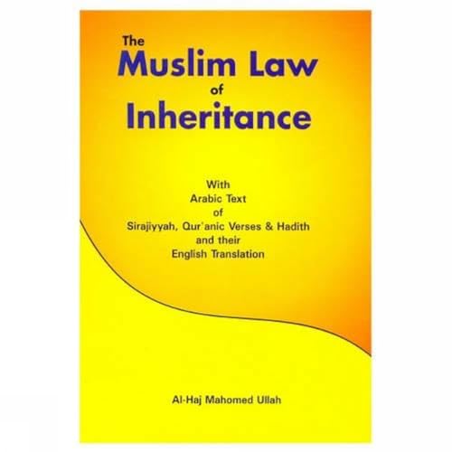 Stock image for The Muslim Law of Inheritance: Sirajiyya for sale by Revaluation Books