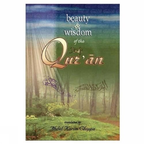 Stock image for Beauty and Wisdom of the Holy Qur'an for sale by Books Puddle