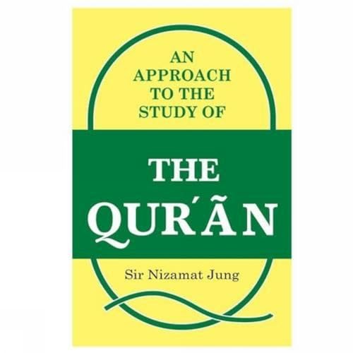 Beispielbild fr An Approach to the Study of the Qur'an zum Verkauf von Books Puddle