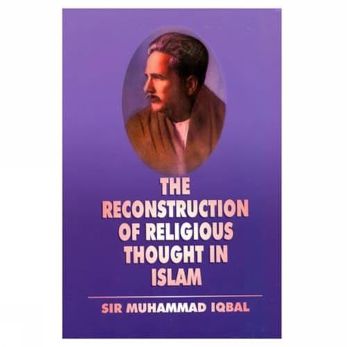 9788171510818: The Reconstruction of Religious Thought in Islam