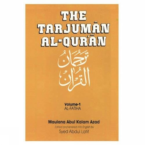 Beispielbild fr The Tarjuman Al-Qur'an: Al-Fatiha to Al-Muminun (3 volume set) zum Verkauf von WorldofBooks