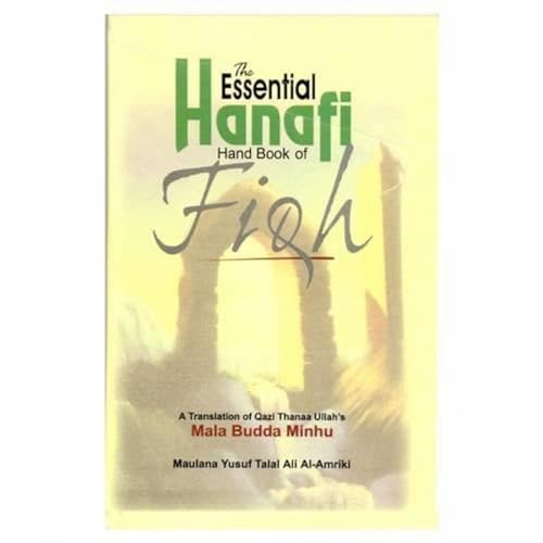 Beispielbild fr The Essential Hanafi Handbook of Fiqh zum Verkauf von medimops