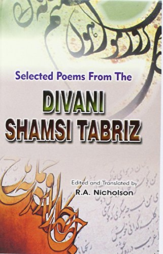 9788171511976: Selected Poems from the Divani Shamsi Tabriz