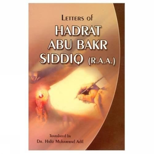 Stock image for Letters of Hadrat Abu Bakr Siddiq (R.A.A.) for sale by Books Puddle