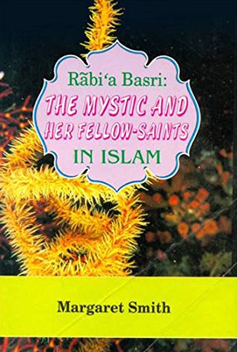 9788171512263: Rabi'abasri: The Mystic and Her Fellow Saints in Islam