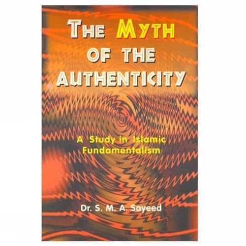 Stock image for The Myth of Authenticity for sale by Blackwell's