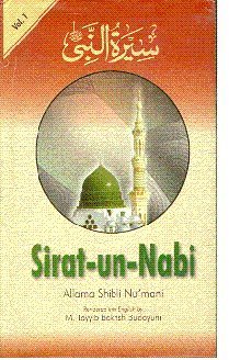 9788171512829: Sirat-UN-Nabi: The Life of the Prophet P.B.U.H.