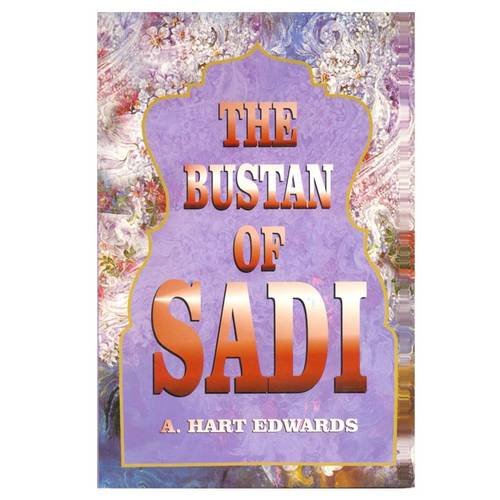 9788171513468: The Bustan of Sadi
