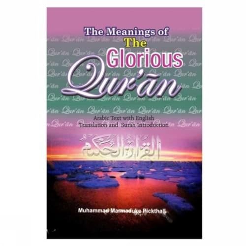 Stock image for The Meanings of the Glorious Qur'an for sale by Cathy's Half Price Books