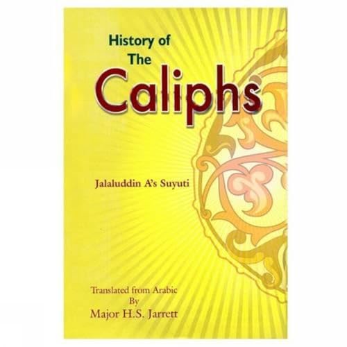 Stock image for History of the Caliphs for sale by GF Books, Inc.