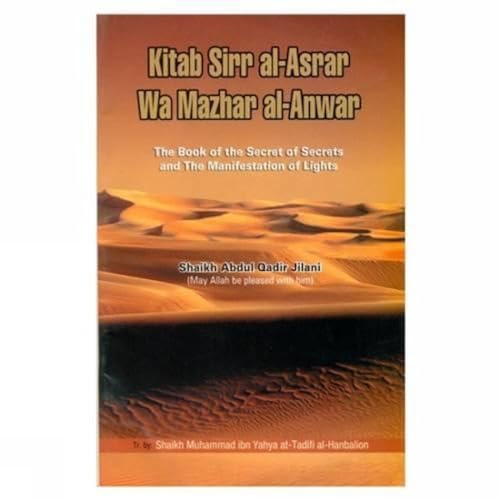 Stock image for Kitab Sirr al Asrar Wa Mazhar al Anwar The Book of the Secret of Secrets and Ma for sale by Books in my Basket