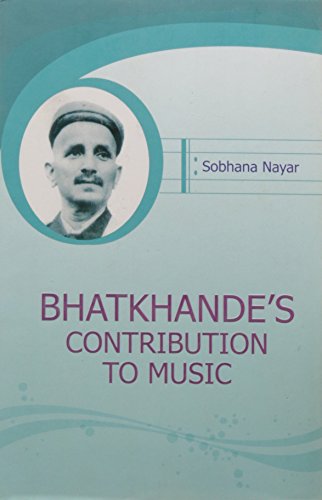Bhatkhande`s Contribution to Music