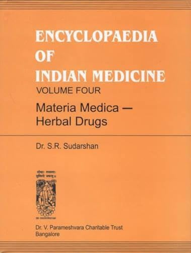 9788171548613: Encyclopaedia of Indian Medicine: Materia Medica - Herbal Drugs v. 4