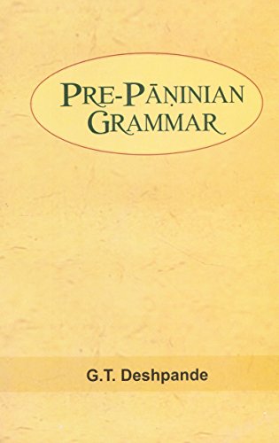 9788171548934: Pre-Paninian Grammar