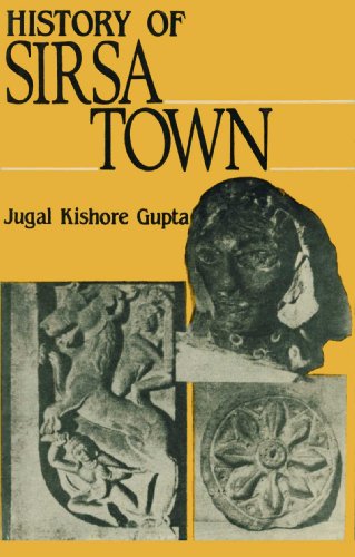 9788171560301: History of Sirsa Town (16 Plates) [Paperback] [Jan 01, 1991] J.K. Gupta [Paperback] [Jan 01, 2017] J.K. Gupta