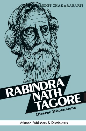 9788171561650: Rabindra Nath Tagore ; Diverse Dimensions [Paperback] [Jan 01, 1990] Mohit Chakrabarti [Paperback] [Jan 01, 2017] Mohit Chakrabarti