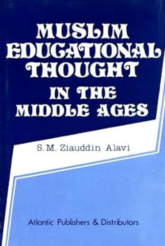 9788171561773: Muslim Educational Thought in the Middle Ages