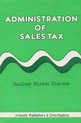 Imagen de archivo de Administration of Sales Tax a la venta por Books Puddle