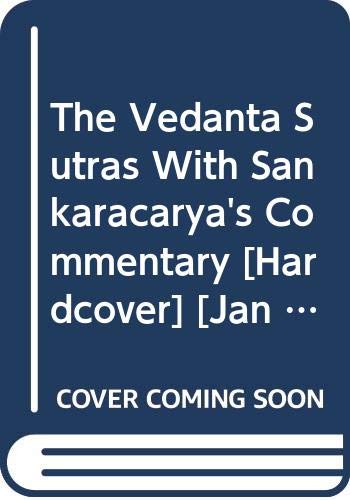 9788171562497: The Vedanta Sutras With Sankaracarya's Commentary [Hardcover] [Jan 01, 2000] G. Thibaut [Hardcover] [Jan 01, 2017] G. Thibaut