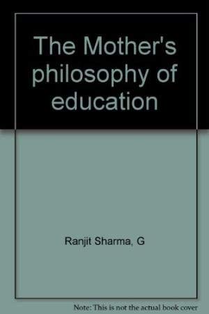 9788171563616: The Mother's philosophy of education