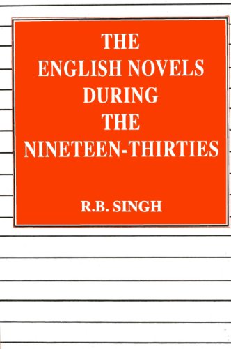 Stock image for The English Novels During the Nineteen-Thirties for sale by Books Puddle