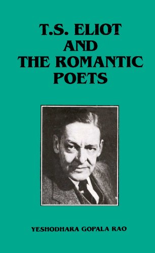 T.S. Eliot And The Romantic Poets
