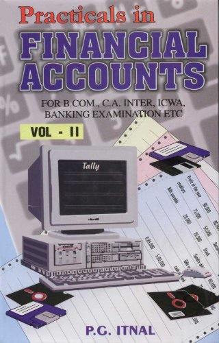 9788171567911: Practicals in Financial Accounts [Paperback] P.G. Itnal