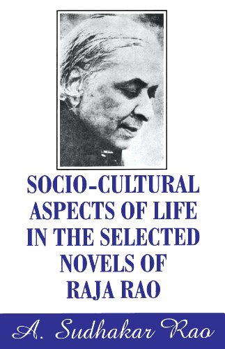 9788171568291: Socio-Cultural Aspects of Life in the Selected Novels of Raja Rao
