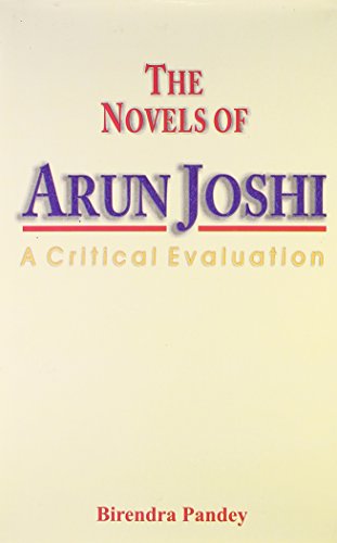 9788171569359: The novels of Arun Joshi: A critical evaluation