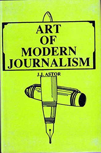 Imagen de archivo de Art Of Modern Journalism a la venta por Books in my Basket