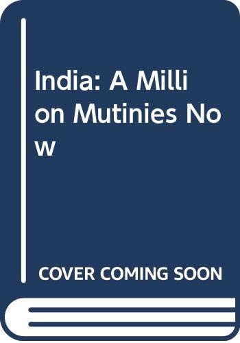 Imagen de archivo de India: A Million Mutinies Now a la venta por Royal Oak Bookshop