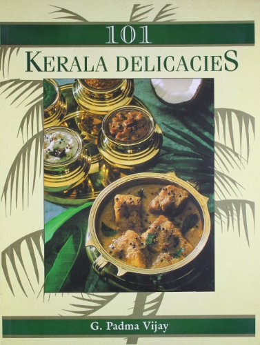 Beispielbild fr 101 Kerala Delicacies zum Verkauf von WorldofBooks