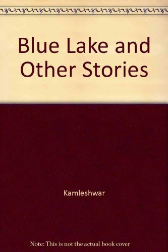 Stock image for Blue Lake and Other Stories for sale by Shalimar Books