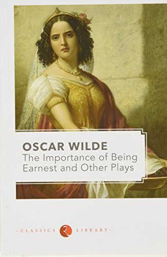 Beispielbild fr Importance of Being Earnest & Other Plays zum Verkauf von WorldofBooks