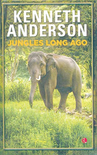 9788171674657: Jungles Long Ago