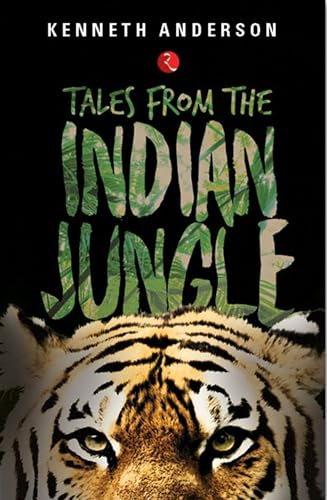 9788171674664: Tales of Indian Jungle