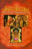 Imagen de archivo de Devi-Devata: The Gods and Goddesses of India a la venta por BookHolders