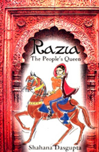 Imagen de archivo de Razia: The People's Queen a la venta por Vedams eBooks (P) Ltd