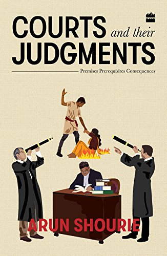9788171675579: Courts and their Judgements: Premises, Prerequisites, Consequences