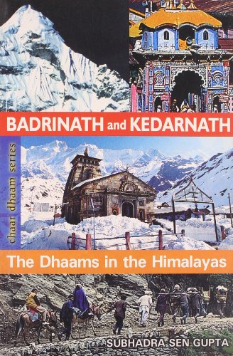 9788171676170: Badrinath and Kedarnath: The Dhaams in the Himalayas (Chaar dhaam series)