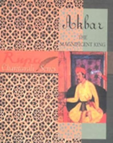 Akbar the Magnificient King (Charitavali Series) (9788171676224) by Subhadra Sen Gupta