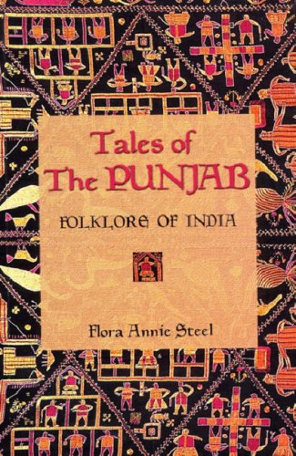 Tales of the Punjab: Folklore of India (9788171677511) by Steel, Flora Annie