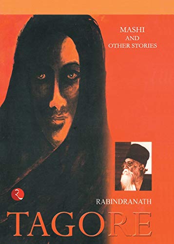 Mashi & Other Stories (9788171678440) by Tagore, Rabindranath